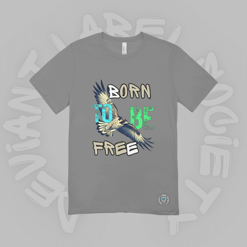 Born to be Free T-shirt Deviant Label Society Gray