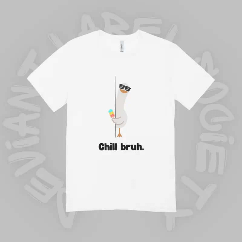 Chill Bruh T-shirt Deviant Label Society